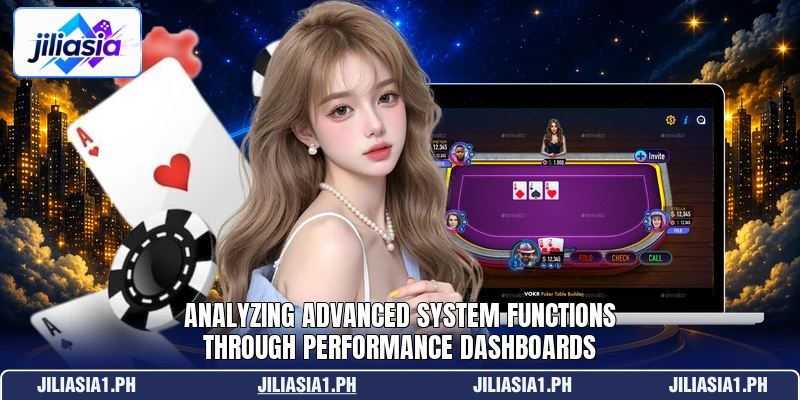 Analyzing advanced system functions through performance dashboards Analyzing advanced system functions through performance dashboards