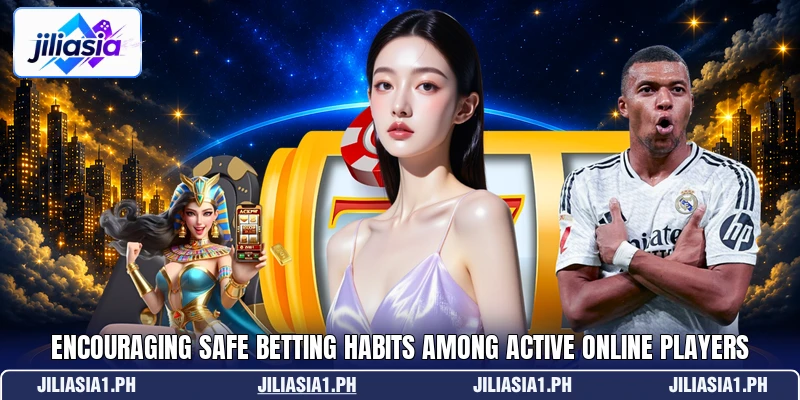 Encouraging safe betting habits among active online players Encouraging safe betting habits among active online players