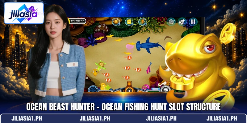 Ocean Beast Hunter - Ocean Fishing Hunt Slot Structure Ocean Beast Hunter - Ocean Fishing Hunt Slot Structure