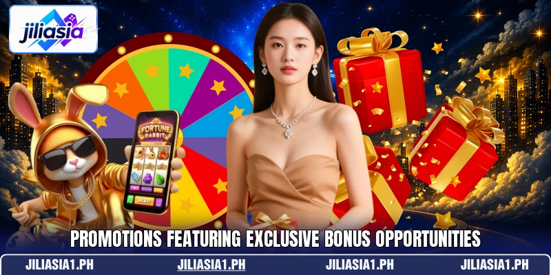 Promotions featuring exclusive bonus opportunities