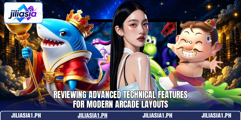 Reviewing advanced technical features for modern arcade layouts Reviewing advanced technical features for modern arcade layouts