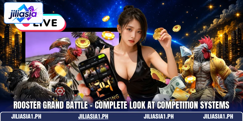 Rooster Grand Battle - Complete Look At Competition Systems Rooster Grand Battle - Complete Look At Competition Systems