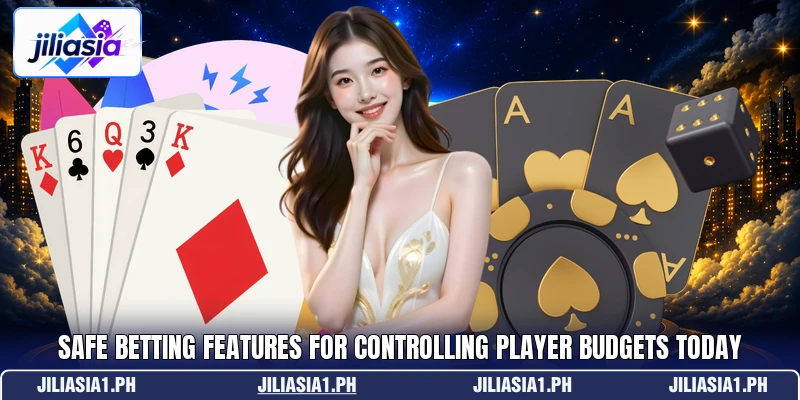 Safe betting features for controlling player budgets today
