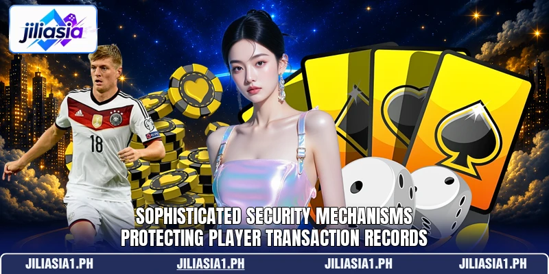 Sophisticated security mechanisms protecting player transaction records Sophisticated security mechanisms protecting player transaction records