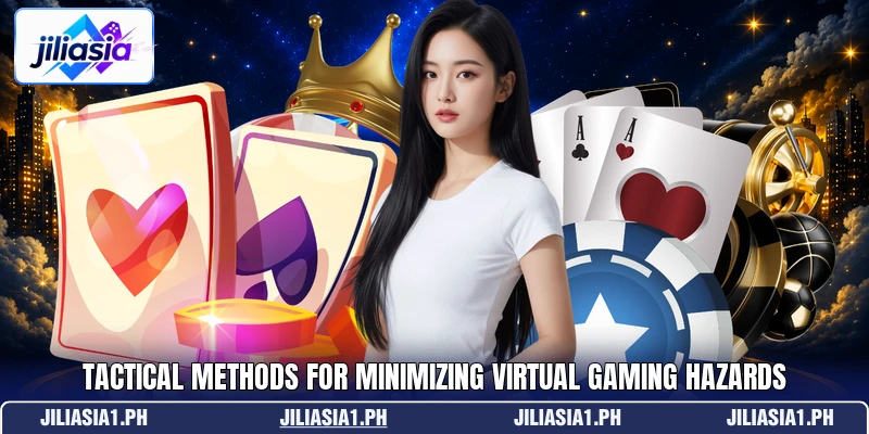 Tactical methods for minimizing virtual gaming hazards Tactical methods for minimizing virtual gaming hazards
