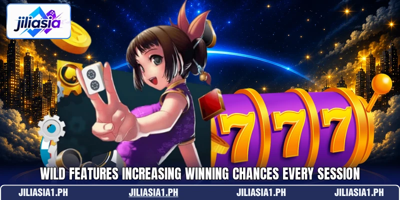 Wild features increasing winning chances every session Wild features increasing winning chances every session