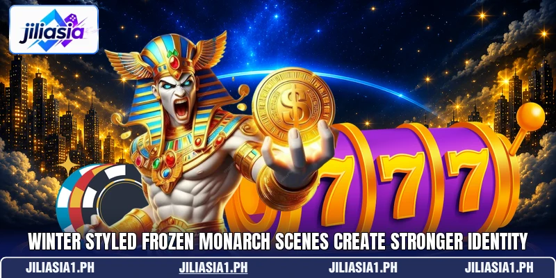 Winter styled Frozen Monarch scenes create stronger identity Winter styled Frozen Monarch scenes create stronger identity